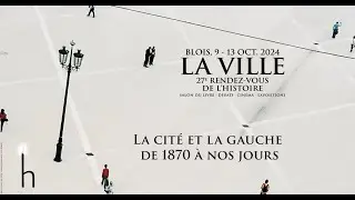 La cité et la gauche de 1870 à nos jours