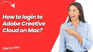 How to login to Adobe Creative Cloud on Mac ? - Step by Step