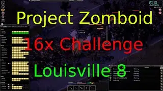 I killed 12k zombies in Louisville and reached level 10 strength. Project Zomboid 16x Challenge 21