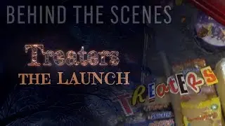 Treaters - The Launch