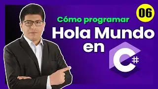 (06) How to Make a HELLO WORLD in C# with Visual Studio Code — C# Course