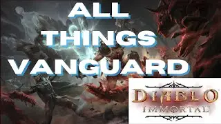 Coop Vanguard PvE Mode, Day 1 Attempts, Thoughts, Details, Upgrades and More | Diablo Immortal