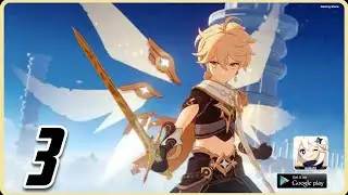 GENSHIN IMPACT ANDROID GAMEPLAY / WALKTHROUGH | PART 3 | ONE OF BEST STORY MODE MMORPG
