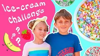 Anny and Dominik CRAZY ice cream challenge