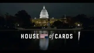 House of cards - Theme song (introductory) 1080p