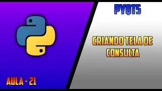 SISTEMA PYTHON PYQT5   CRIANDO TELA DE CONSULTA - 21