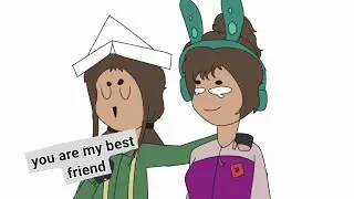 You are my best friend (meme)-roblox