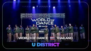 U DISTRICT | Showcase | World of Dance Thailand 2024 | 