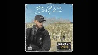 SANCH - BAH OUI 3 (Official audio)