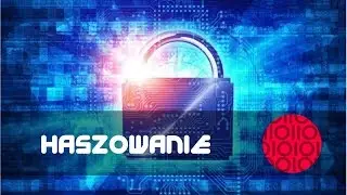 Czym jest HASH i funkcja haszująca. MD5, SHA256 i wiele innych.