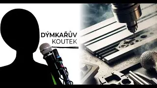 🎙️ Dýmkařův koutek #41 – Lukáš Tučný: Kovovýroba dýmek, CNC kouzla a vlastnosti materiálů