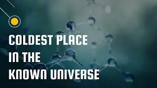 The Lab That Became the Coldest Place in the Known Universe