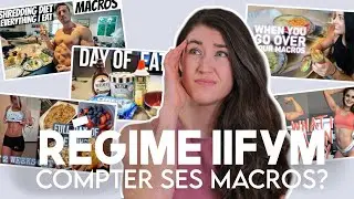 Régime IIFYM: Devrait-on compter nos macronutriments? | Mon expérience et analyse de nutritionniste