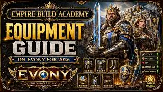 Evony: A Complete Guide to Equipment | Best Gear, Crafting & Refining Tips 2025