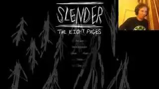Slender - Attempt 2 - w/ Facecam and Reactions (Part 1/2)