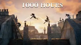 AC Unity | What 1000 Hours of Parkour Looks Like