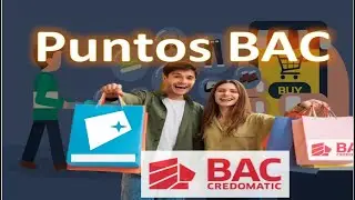Consulta tus puntos BAC y canjéalos | 😎🥾
