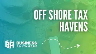 Offshore Tax Havens to AVOID and Better Alternatives for Your Business
