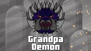 Grandpa Demon? // Geometry Dash 2.11