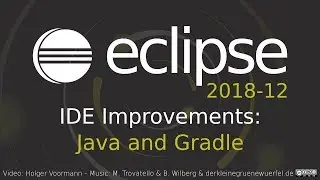 Eclipse 2018-12 IDE Improvements: Java and Gradle