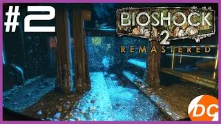 BioShock 2 REMASTERED [4K/144HZ] [#1] Atlantic Express Depot Exploration Journey BioshockHD Walk