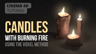 Cinema 4D: How to make candles with flame using the voxel method