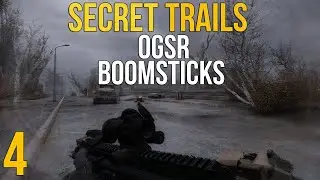 🔥 СЮЖЕТНЫЙ МОД С BOOMSTICKS AND SHARPSTICKS - STALKER SECRET TRAILS OGSR + BAS! #4