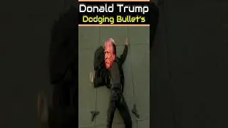 Donald Trump Dodging Bullets