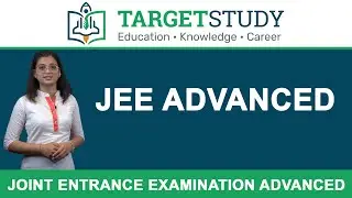 JEE Advanced - Joint Entrance Examination Advanced - JEE Advanced All About