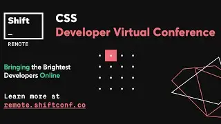 Shift Remote E07: CSS