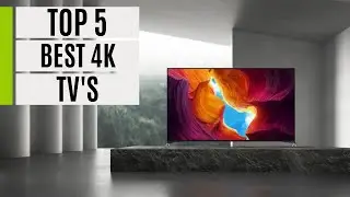 TOP 5 Best 4K TVs 2023