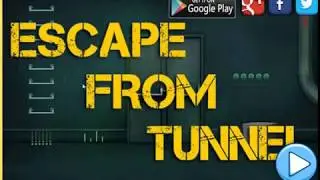Escape From Tunnel || walkthrough