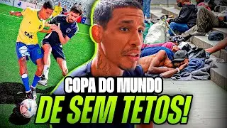 A DURA REALIDADE DA SELEÇÃO BRASILEIRA DE SEM TETOS!