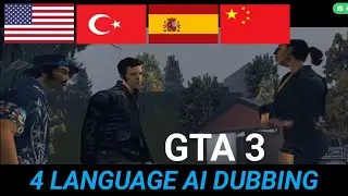 GTA 3 - 4 LANGUAGE AI DUBBING - RASK AI