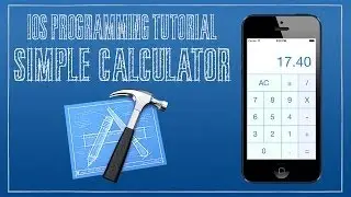 iOS 7 Tutorial 7 - Simple Calculator