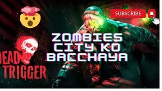 ZOMBIES SE CITY KO BACHANA H AJJ #part1 //DEAD TRIGEER 2 PC GAMEPLAY