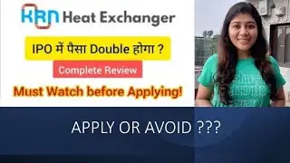 IPO REVIEW 👉 KRN HEAT EXCHANGER AND REFRIGERATION LIMITED