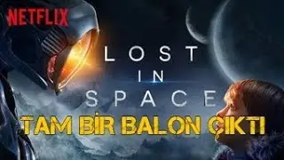 Yılın hayal kırıklığı Lost in Space