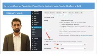 #6 How to Limit Posts per Page /How to Create a Separate Page for Blog Post in WordPress 