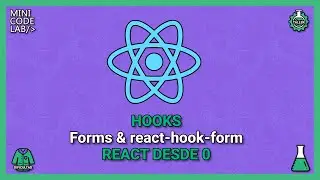 REACT DESDE 0 [TALLER - 8] - FORMS & REACT HOOK FORM