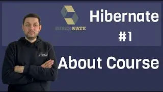 #1 Hibernate - About Course