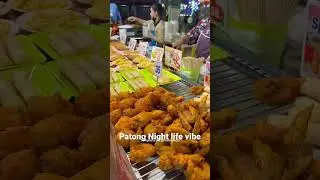Patong Night Life Vibe Phuket