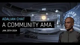 Adalian Chat: A Community AMA - Jan. 25th 2024