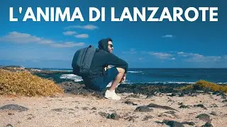 L'ANIMA di LANZAROTE | DOCUVLOG