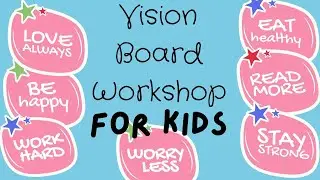 Kids Vision Board Workshop: Building Dreams and Bonds with Mom!