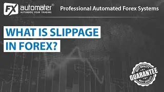 What is slippage in Forex?