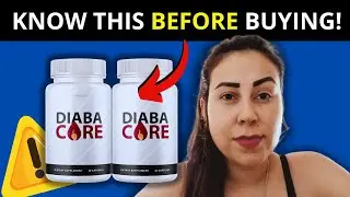 Diabacore: Truths and lies about the BLOOD SUGAR supplement