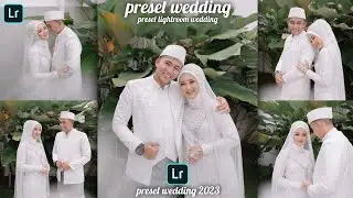 PRESET LIGHTROOM WEDDING | PRESET WEDDING LIGHTROOM FREE | PRESET LIGHTROOM 2023