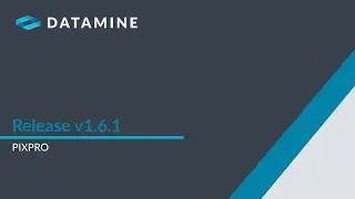 Notas de Lanzamiento - Datamine PixPro v.1.6.1