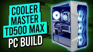 Cooler Master TD500 Max Build